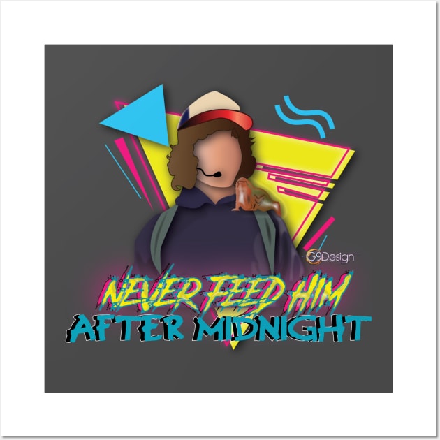 NEVER FEED HIM... Wall Art by G9Design